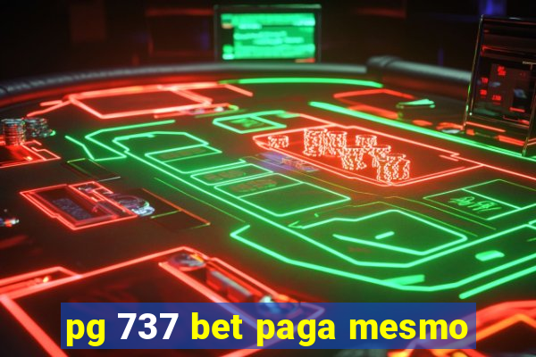 pg 737 bet paga mesmo